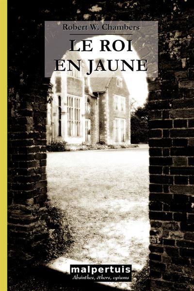 Livre Poche : Le Roi En Jaune – Robert W. Chambers – 2014