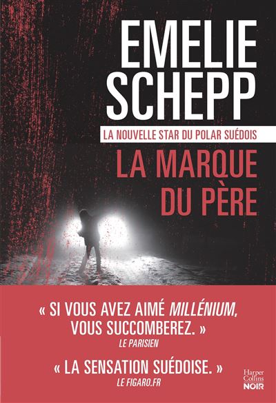 La marque du père - Emelie Schepp