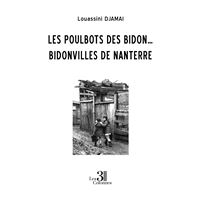 Les poulbots des bidon... bidonvilles de Nanterre