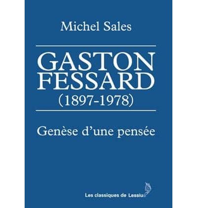 Gaston Fessard (1897-1978) - Michel Sales - broché