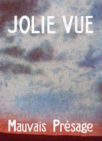 Jolie vue, mauvais présage - Jérémie Gindre - relié