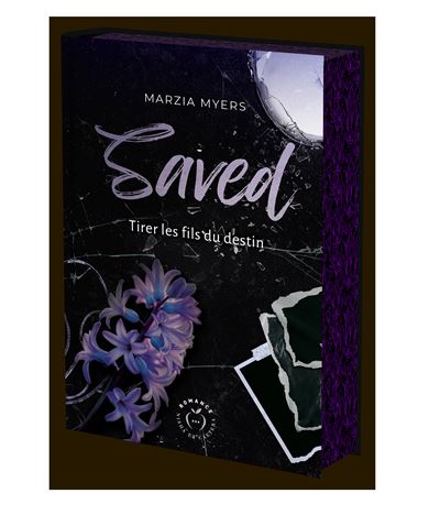 Saved - Édition collector Tirer les fils du destin - Marzia Myers - Nisha - relié - Roman