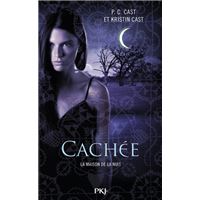 La Maison de la Nuit - tome 10 Cachée