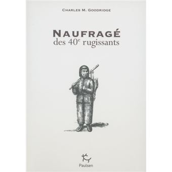 Naufragé des 40e rugissants - 1