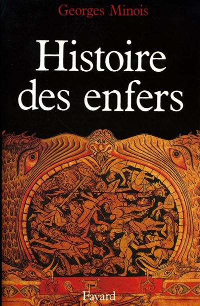 Histoire des enfers - Georges Minois - broché