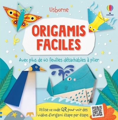 Le grand livre de l'origami - 60 modèles faciles pour les enfants :  Collectif - 2723496163 - Livres pour enfants dès 3 ans