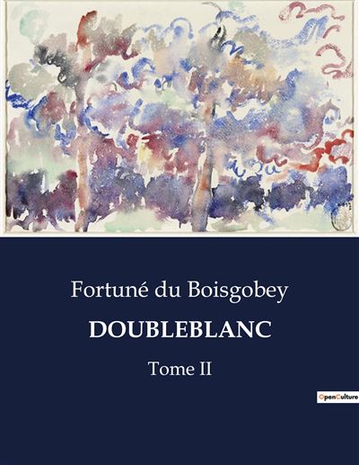 Doubleblanc - Fortuné Du Boisgobey - broché