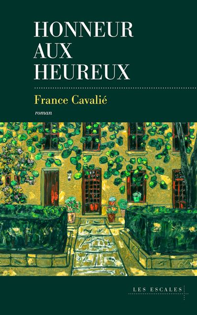 Honneur aux heureux - France Cavalié (2026)