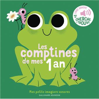 Les comptines de mes 1 an - 1