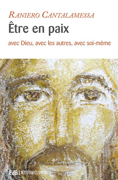 Etre en Paix - Raniero Cantalamessa - broché