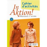 In Aktion Palier 1 année 1 - Allemand - Cahier d'exercices