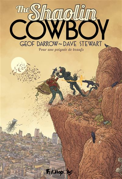 The Shaolin Cowboy - Tome 04 - Pour une poignée de beaufs (2024)