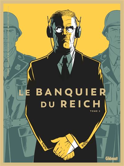 Le Banquier du Reich - Tome 02 - Pierre Boisserie - cartonné