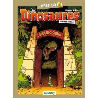 Les dinosaures en Bd - Les dinosaures en Bd, Jurassic couac - 1
