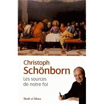 Les sources de notre foi - 1