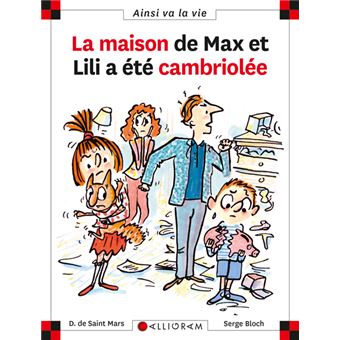 Couverture : La maison de max et lili a éte cambriolée