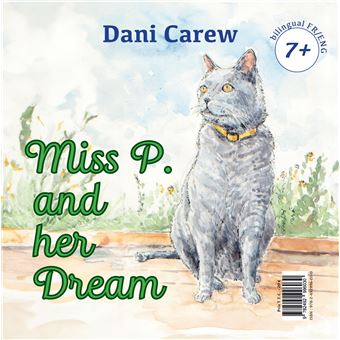 Miss P. and her dream - Mlle P. et son rêve
