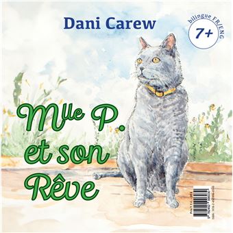 Miss P. and her dream - Mlle P. et son rêve