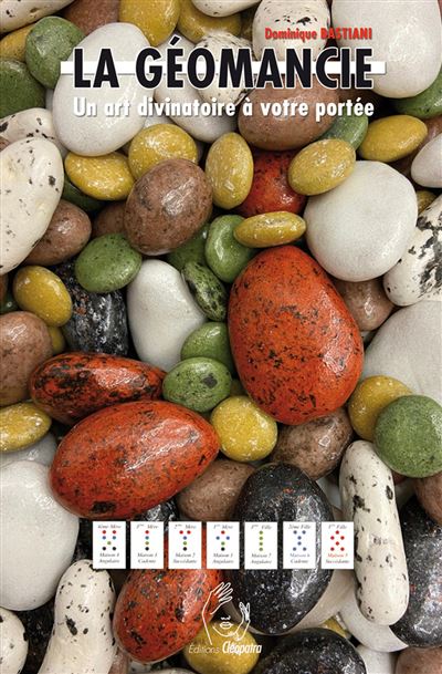 La Geomancie - Un art divinatoire a votre portee