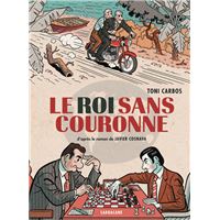 Le roi sans couronne