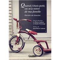 Quand j etais petit on m a retire de ma famille