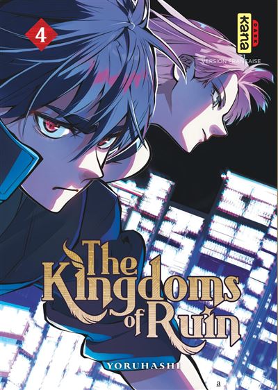 The Kingdoms of Ruin - Tome 4 -  Yoruhashi - broché