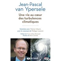 Une vie au cœur des turbulences climatiques
