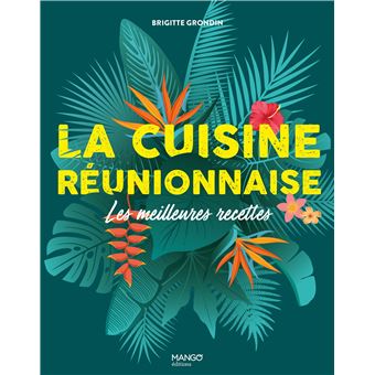La cuisine réunionnaise