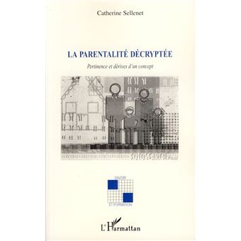 La parentalité décryptée - 1