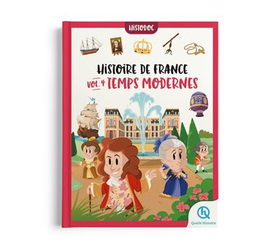 Histoire de France Vol.4 - Temps Modernes