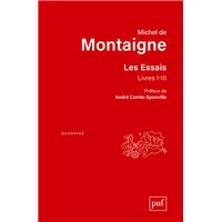 Les Essais. Livres I-III