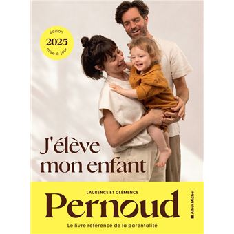 J'élève mon enfant - édition 2025 - 1