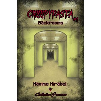 Creepypasta - Creepypasta, Backrooms T1 - 1