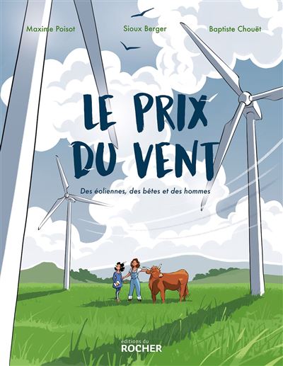 Le prix du vent - Des éoliennes, des bêtes et des hommes