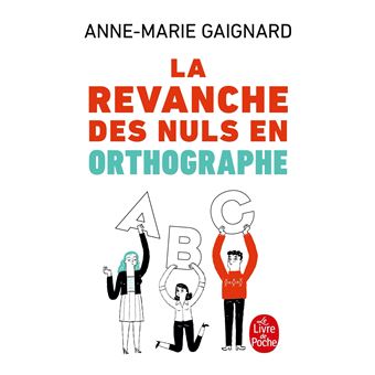 La Revanche des nuls en orthographe - 1