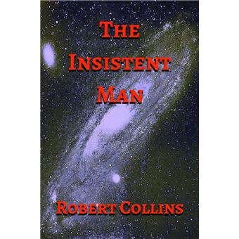 The Insistent Man - ebook (ePub) - Robert L. Collins - Achat ebook | fnac