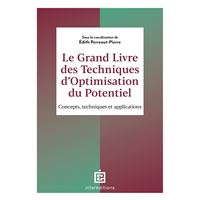 Le Grand Livre des Techniques d'Optimisation du Potentiel