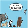 Faites la queue !