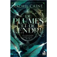 De plumes et de cendre