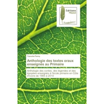 Anthologie des textes oraux enseignes au Primaire - 1