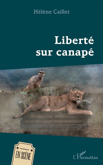 Liberté sur canapé - Hélène Caillet - broché