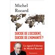 Suicide de l'Occident, suicide de l'humanité ?