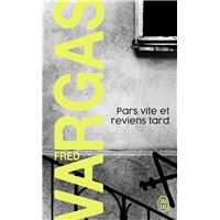 Pars vite et reviens tard - Grand Prix des Lectrices ELLE Policier