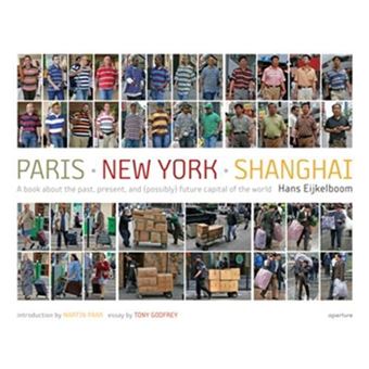 Hans Eijkelboom Paris New York Shanghai /anglais