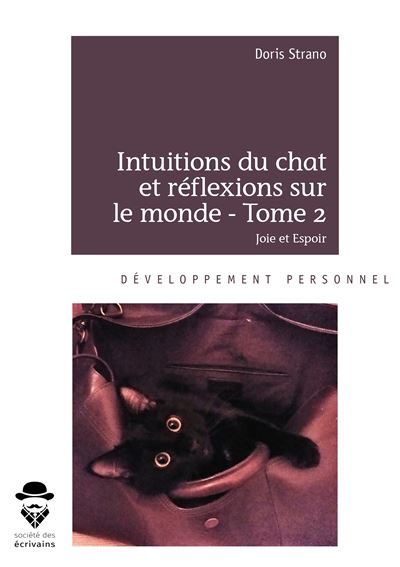Intuitions du chat et reflexions sur le monde - tome 2