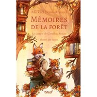 Mémoires de la forêt - Tome 2 - Les carnets de Cornélius Renard