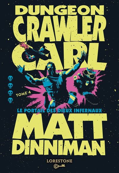 Dungeon Crawler Carl  Le Portail des dieux infernaux - Tome 