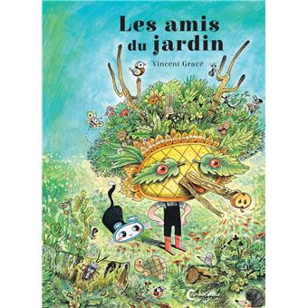Les Amis du jardin - cartonné - Vincent Gravé - Achat Livre | fnac