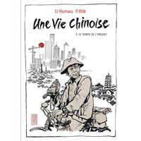 Une vie chinoise - Tome 3