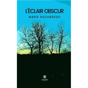 L’éclair obscur - 1